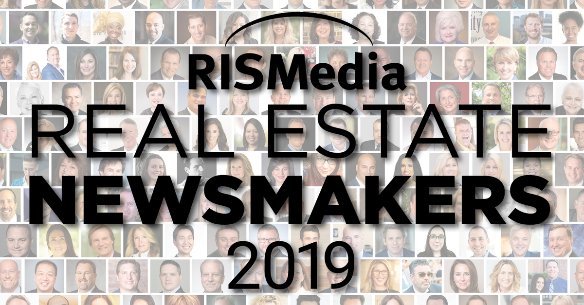 From Crusaders to Luminaries to Trendsetters, RISMedia Announces 2019 Newsmakers in Real Estate