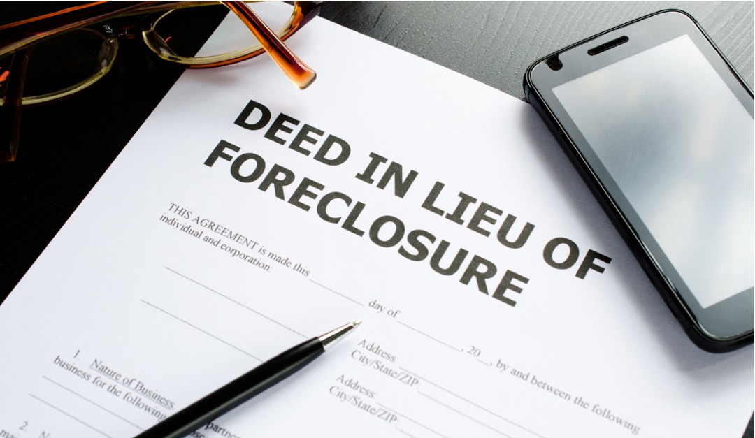 What Is a Deed in Lieu of Foreclosure?
