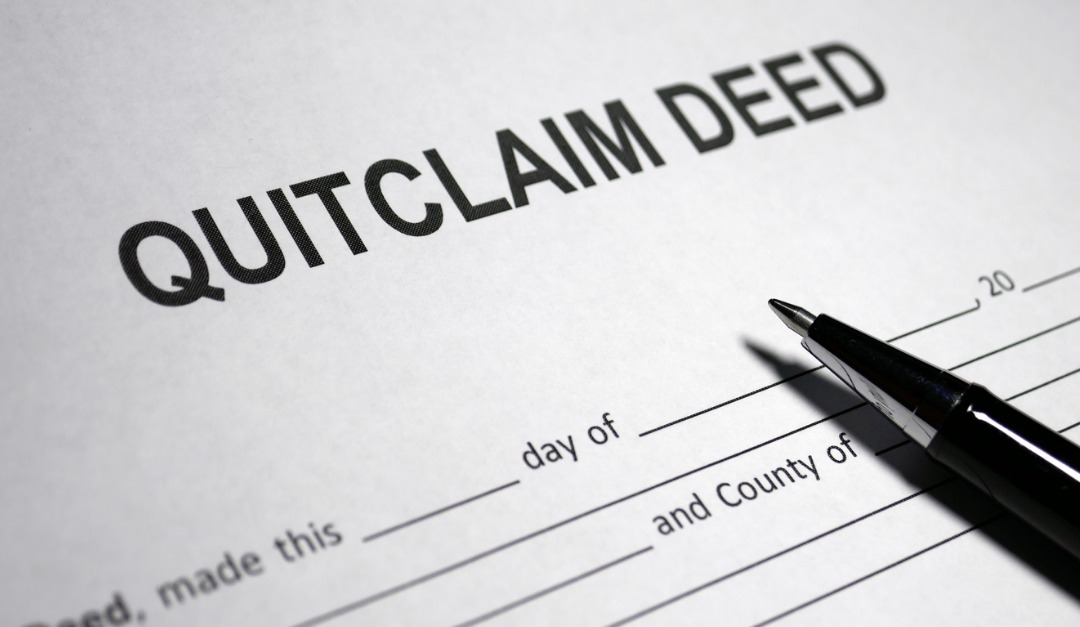 What Is a Quitclaim Deed?