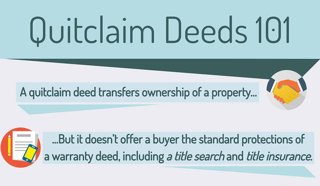 Quitclaim Deeds 101