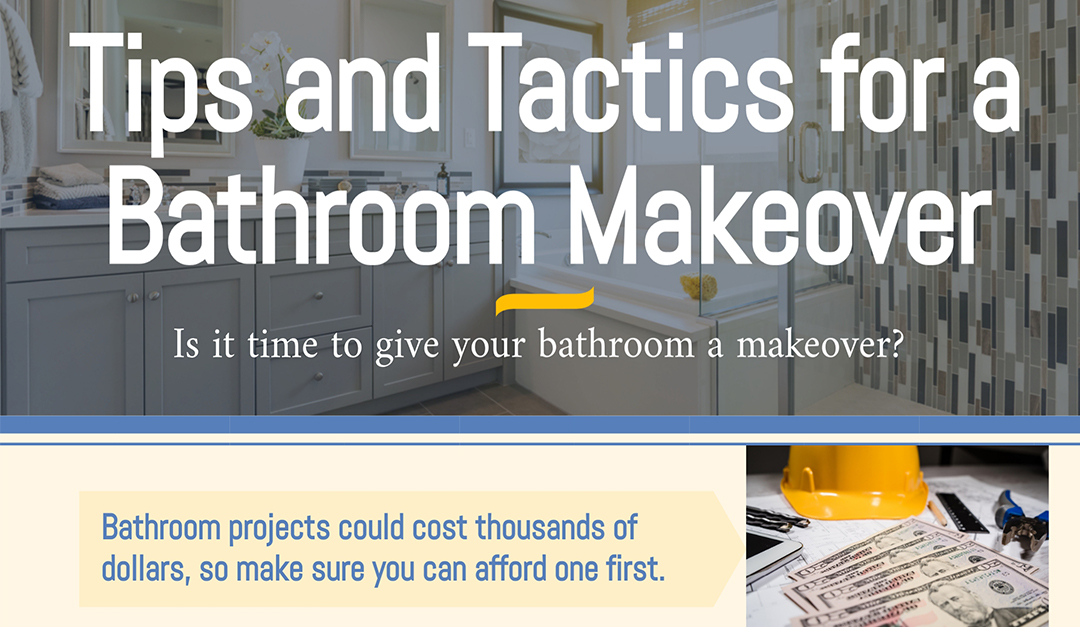 Tips and Tactics for a Bathroom Makeover