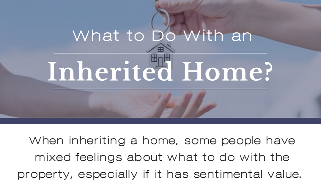 What to Do With an Inherited Home