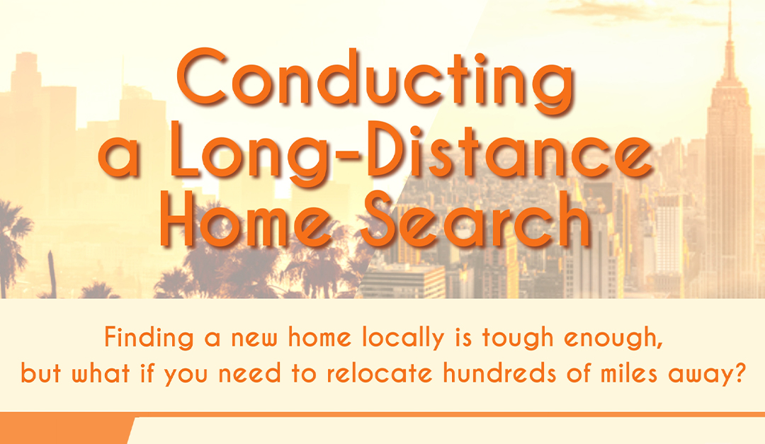 Conducting a Long-Distance Home Search