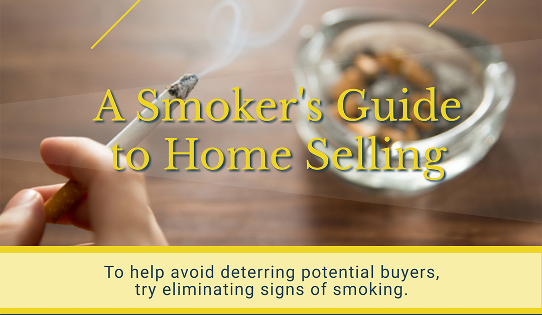 A Smoker’s Guide to Home Selling