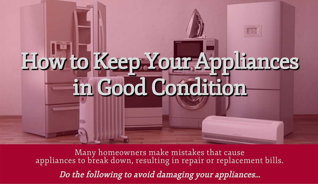 How to Keep Your Appliances in Good Condition — RISMedia