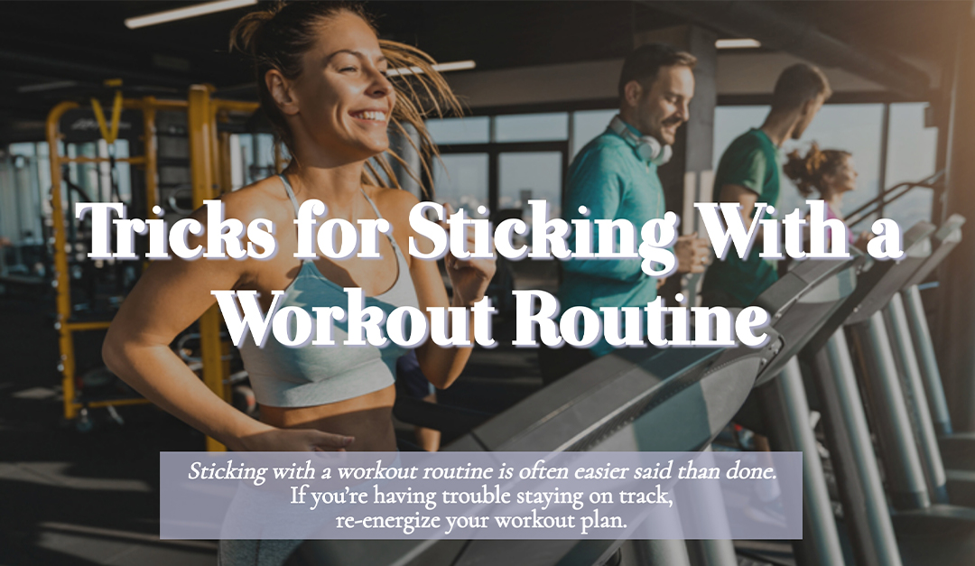 Tricks for Sticking With a Workout Routine