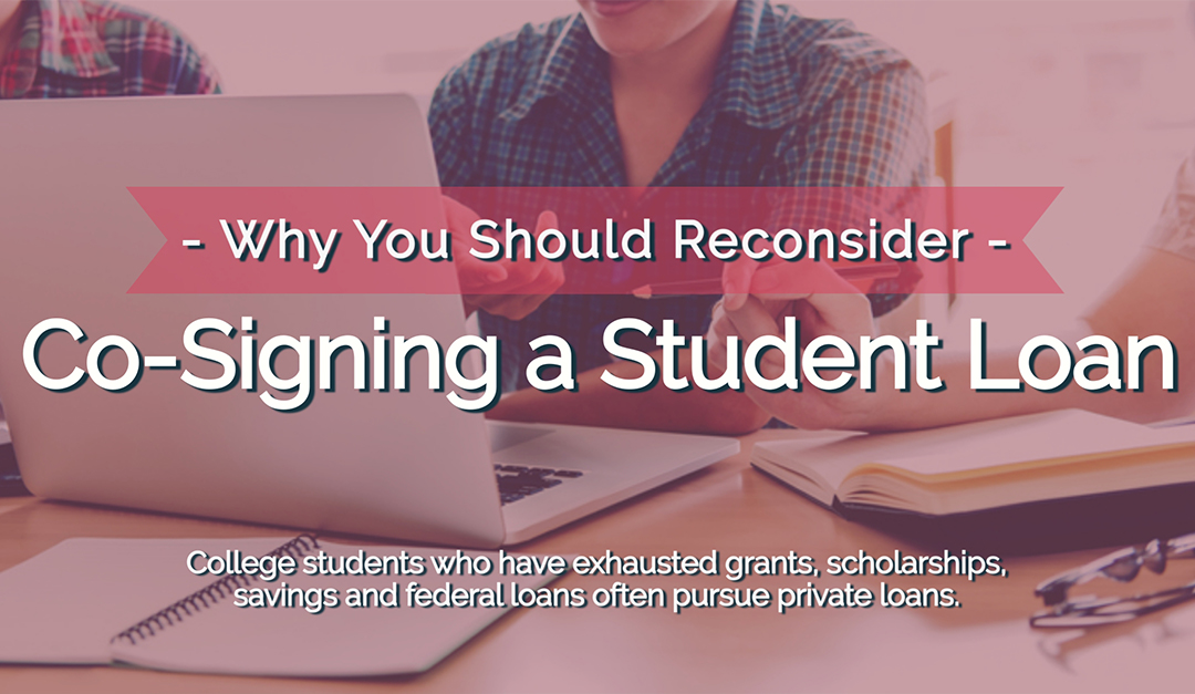 Why You Should Reconsider Cosigning a Student Loan