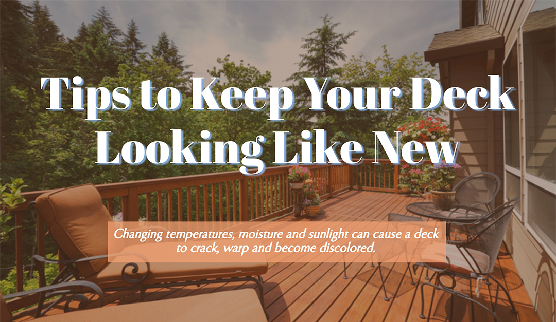 Tips to Keep Your Deck Looking Like New