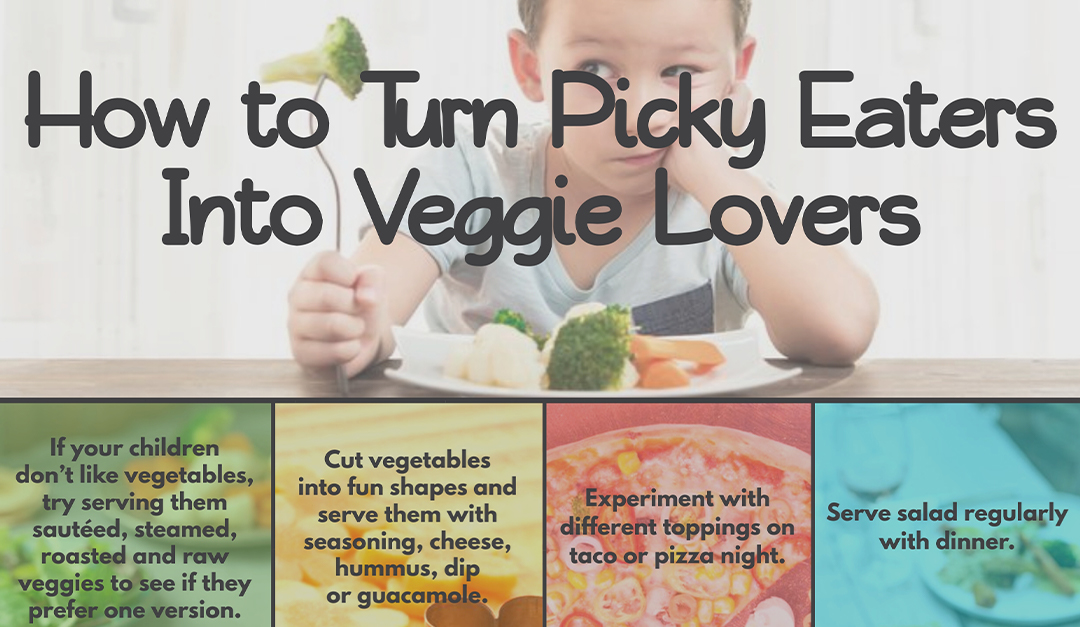 How to Turn Picky Eaters Into Veggie Lovers