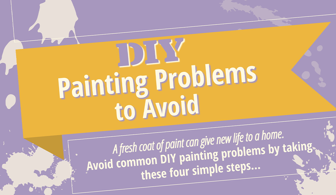 DIY Painting Problems to Avoid