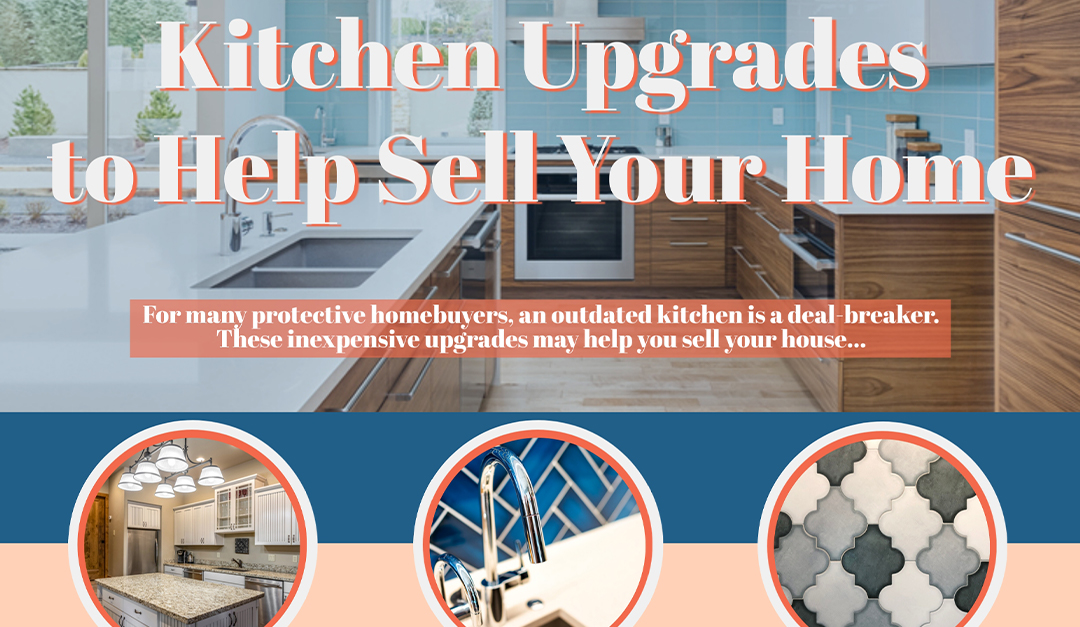 Kitchen Upgrades to Help Sell Your Home — RISMedia