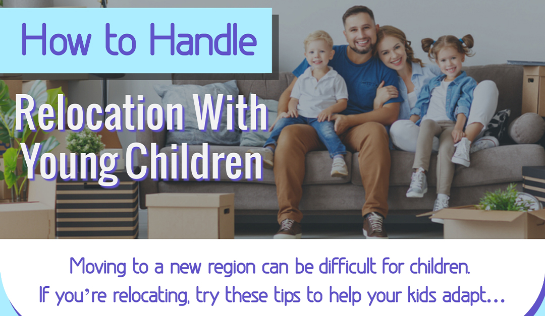 How to Handle Relocation With Young Children