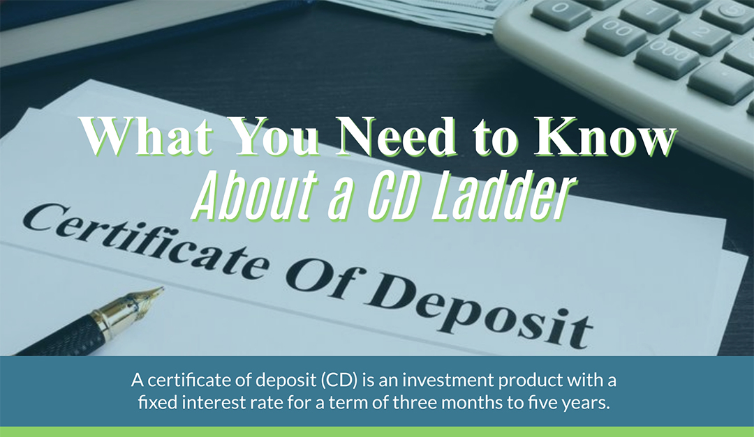What You Need to Know About a CD Ladder