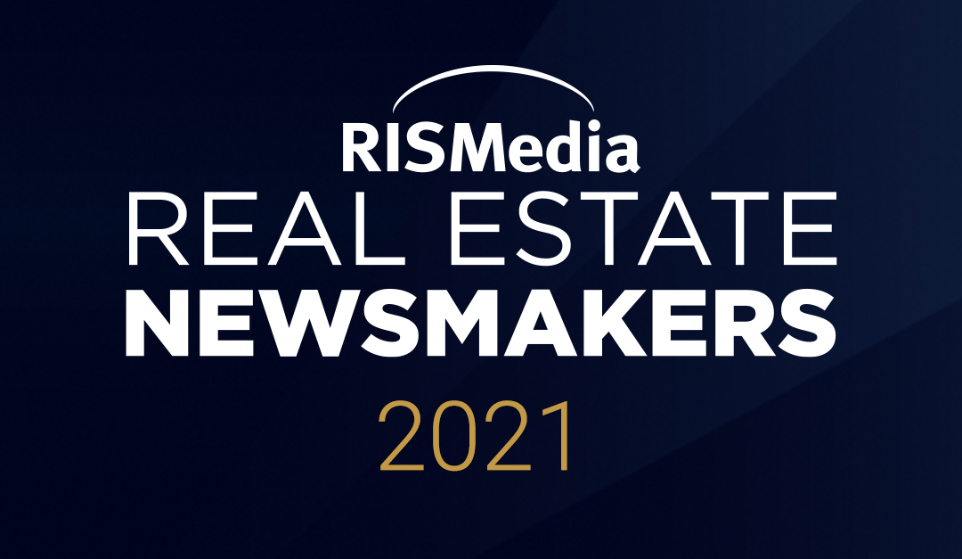 RISMedia Real Estate Newsmakers 2021