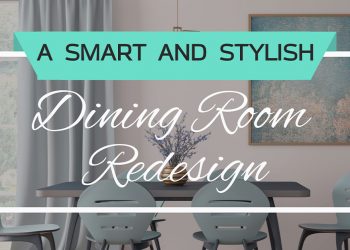 A Smart and Stylish Dining Room Redesign