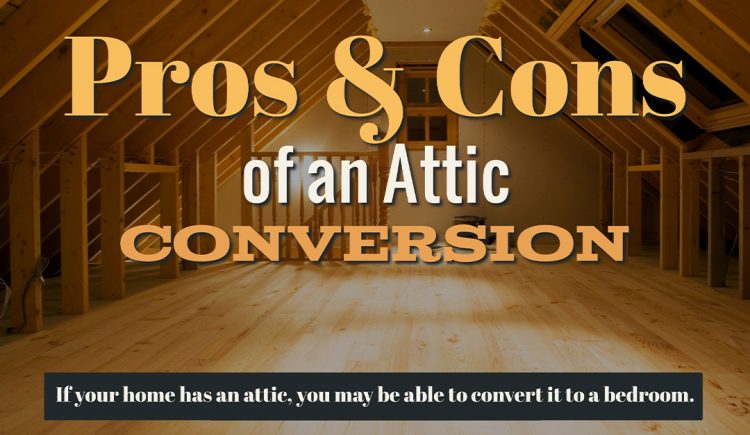 Pros and Cons of an Attic Conversion