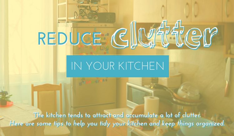 Reduce Clutter in Your Kitchen