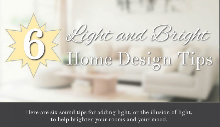 6 Light and Bright Home Design Tips