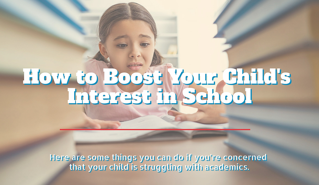 How to Boost Your Child's Interest in School — RISMedia