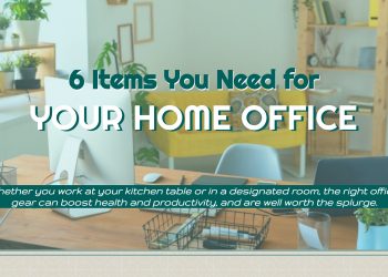 6 Items You Need for Your Home Office