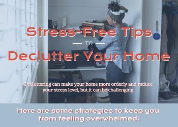 Stress-Free Tips to Declutter Your Home