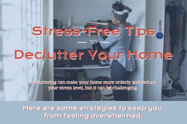 Stress-Free Tips to Declutter Your Home