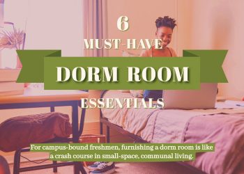 6 Must-Have Dorm Room Essentials