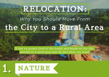 Relocation: Why You Should Move From the City to a Rural Area