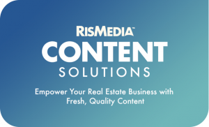 Content Solutions by RISMedia. Empower your Real Estate Business with Fresh, Quality Content.