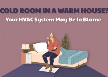 Cold Room in a Warm Home? Your HVAC System May Be to Blame