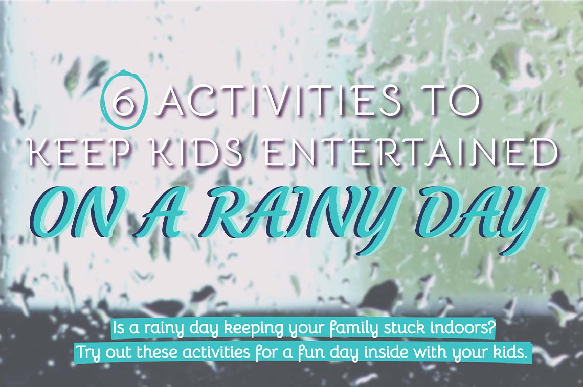 6 Activities to Keep Kids Entertained on a Rainy Day — RISMedia