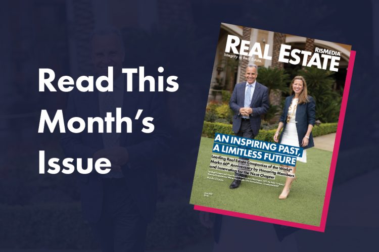 The June Issue of Real Estate Magazine Is Now Live