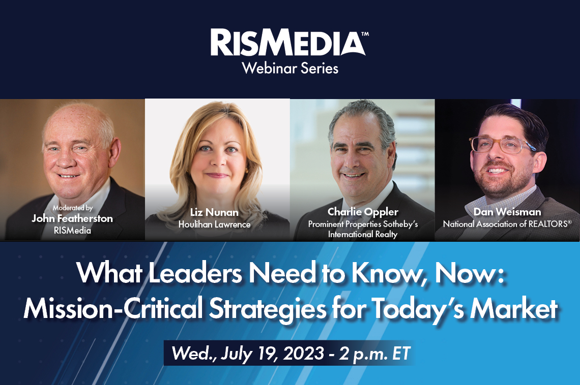 Webinar—What Leaders Need to Know, Now: Mission-Critical Strategies for Today's Market — RISMedia - Vimarsana News