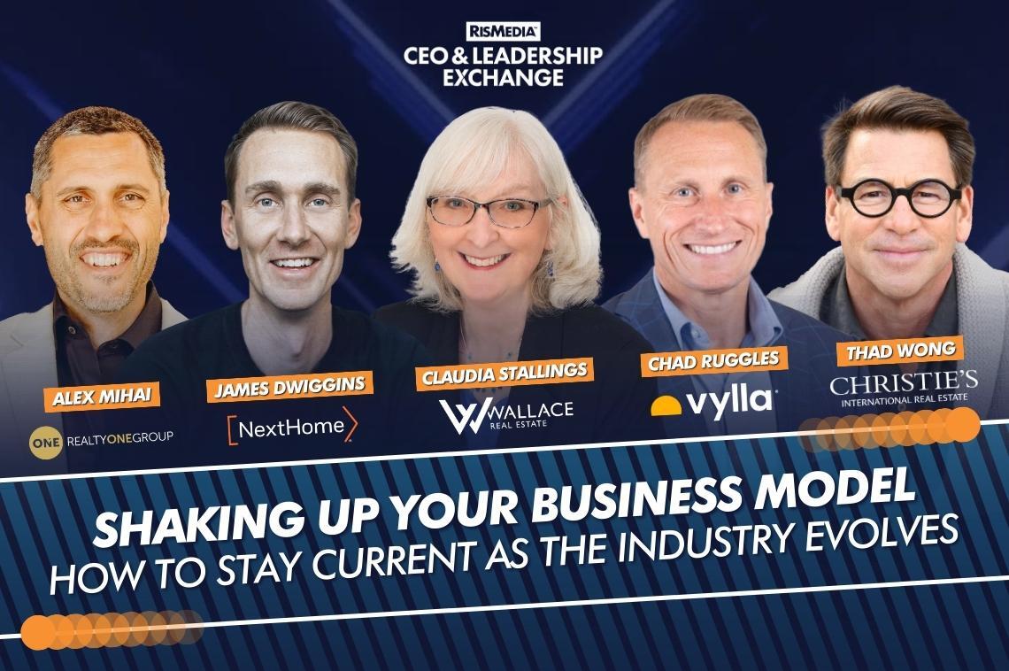 CEO Exchange Preview - Shaking Up Your Business Model: How to Stay Current as the Industry Evolves — RISMedia - Vimarsana News