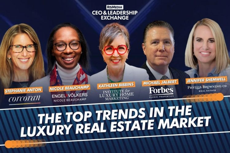 CEO Preview: The Top Trends in the Luxury Real Estate Market