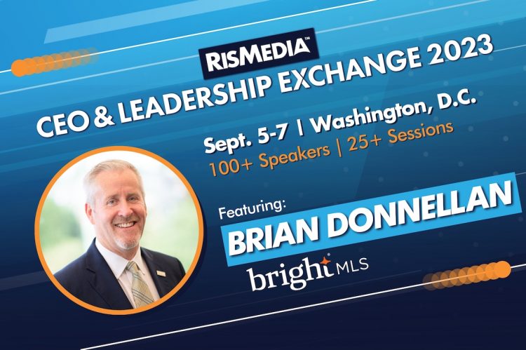 Bright MLS President and CEO Brian Donnellan to Share Insights at RISMedia’s CEO & Leadership Exchange