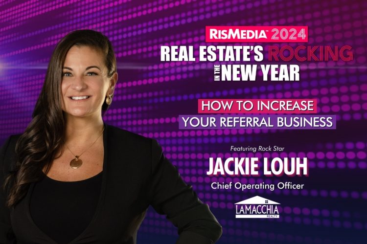 Jackie Louh to Lead Panel on How to Increase Your Referral Business at RISMedia’s 2024 Real Estate’s Rocking in the New Year
