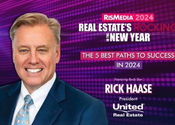 Rick Haase to Lead Panel on Best Paths to Success at RISMedia’s 2024 Real Estate’s Rocking in the New Year