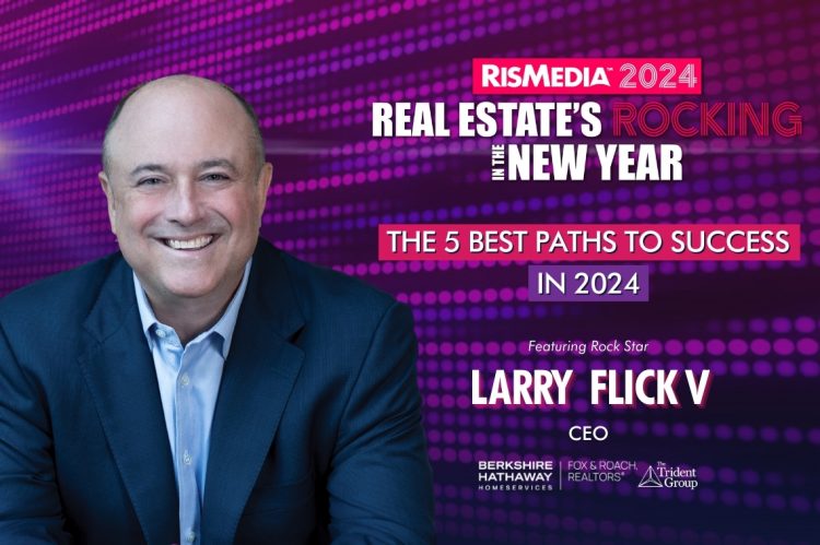 Larry Flick V to Lead Panel on Best Paths to Success at RISMedia’s 2024 Rocking in the New Year
