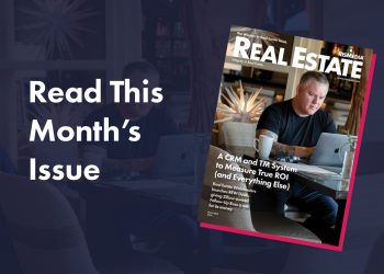 The March Issue of Real Estate Magazine Is Now Live