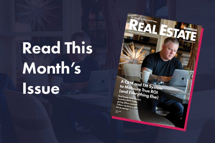 The March Issue of Real Estate Magazine Is Now Live
