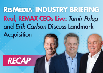 Real, REMAX Leaders Provide Glimpse of What’s Ahead