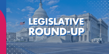 Legislative Round-Up